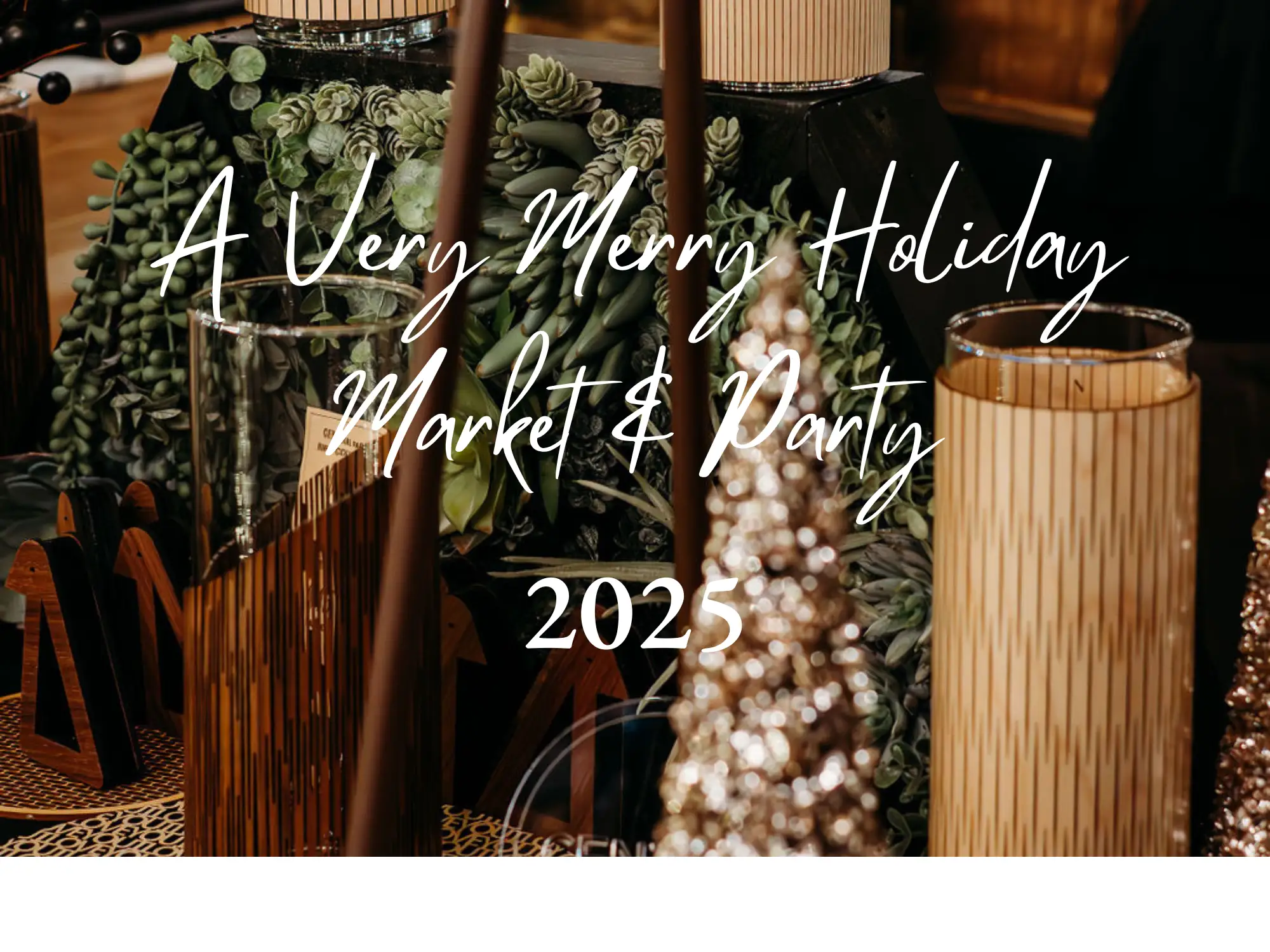 2025 Holiday Market 2025 Holiday Market